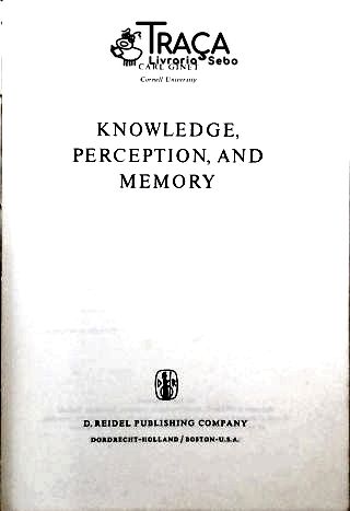 Knowledge, Perception And Memory