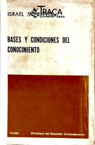 Bases Y Condiciones Del Conocimiento