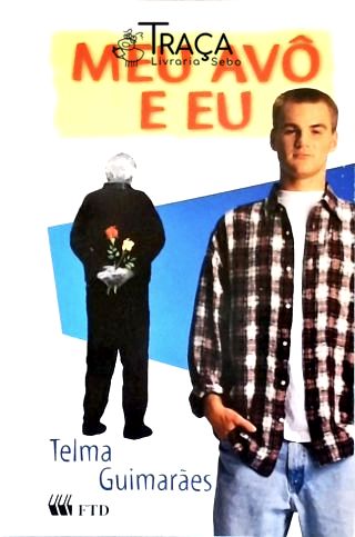 Meu Avô e Eu