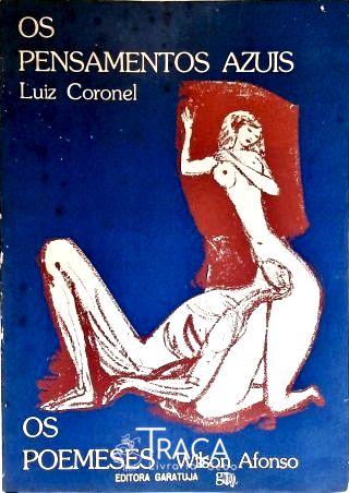 Os Pensamentos Azuis - os Poemeses (autografado)