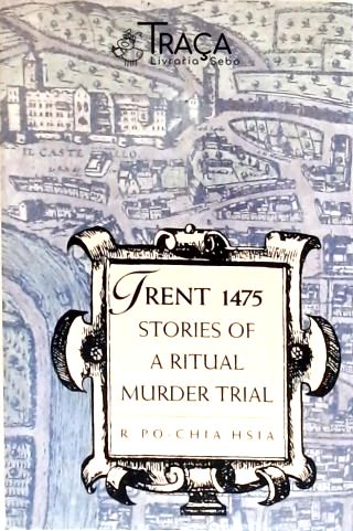 Trent 1475 - Stories Of a Ritual Murder Trial