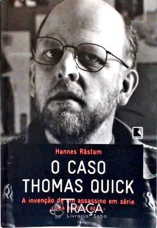 O Caso Thomas Quick