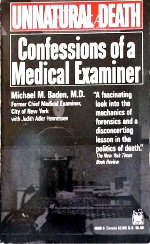Confessions Of a Medical Examiner