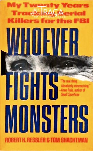 Whoever Fights Monster