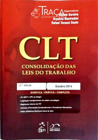 Clt - Consolidaçào das Leis do Trabalho