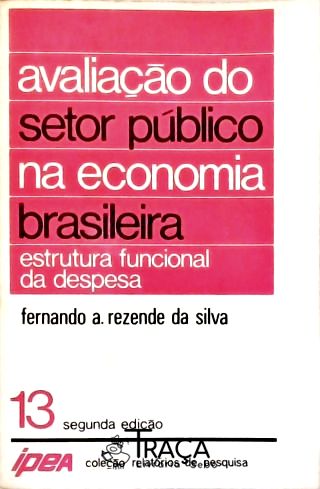 Avaliação do Setor Público Na Economia Brasileira