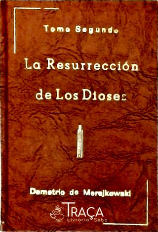 La Resurrección de Los Dioses - Vol. 2