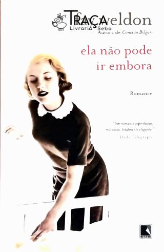 Ela Não Pode Ir Embora