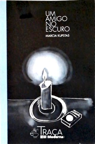Um Amigo No Escuro
