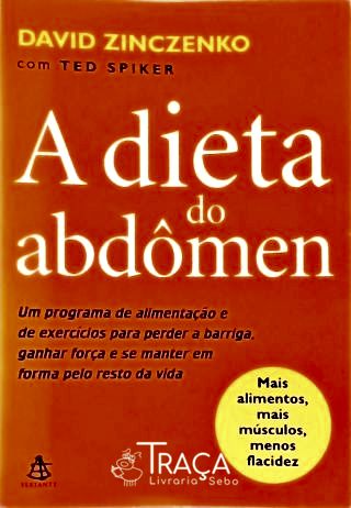 A Dieta do Abdômen