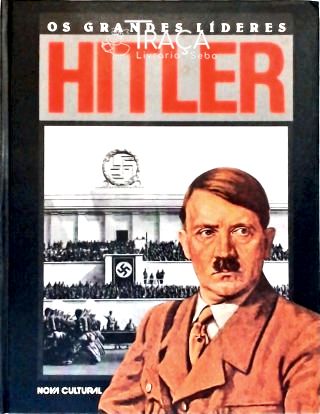 Os Grandes Líderes - Hitler