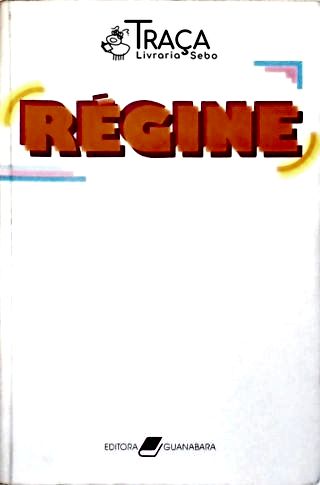 Régine - Me Chame Pelo Meu Nome