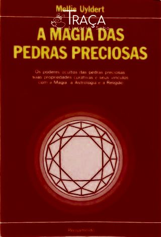 A Magia das Pedras Preciosas
