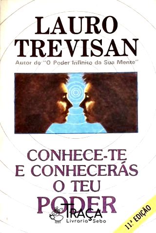 Conhece-te e Conhecerás o Teu Poder