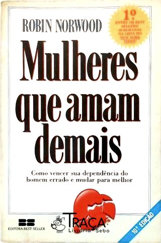 Mulheres Que Amam Demais