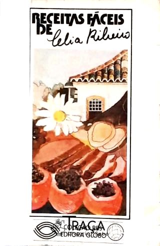 Receitas Fáceis de Celia Ribeiro