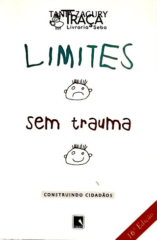 Limites Sem Trauma - Construindo Cidadãos