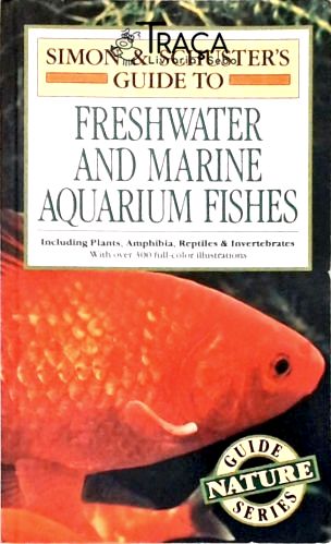 Guide To Freshwater And Marine Aquarium Fishes