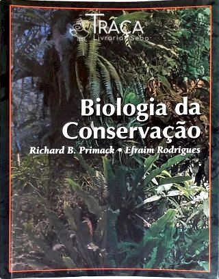Biologia Da Conservação