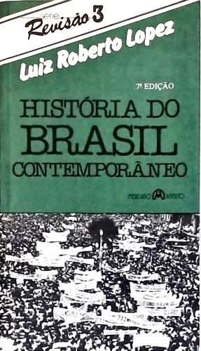 História do Brasil Contemporâneo