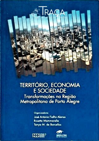 Território Economia E Sociedade