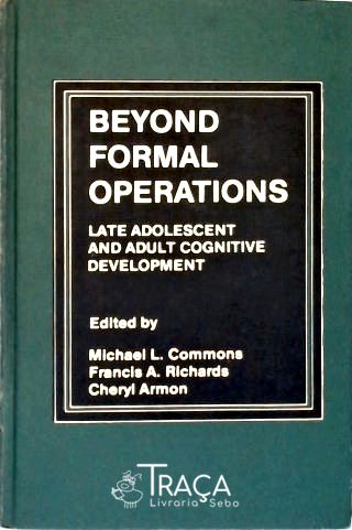 Beyond Formal Operations