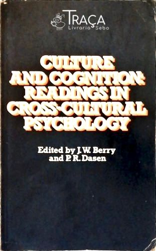 Culture And Cognition: Readings In Cross-cultural Psychology