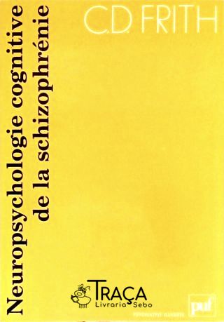 Neuropsychologie Cognitive de La Schizophrénie