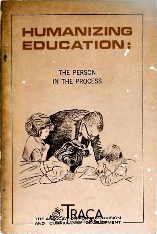 Humanizing Education - The Person In The Process