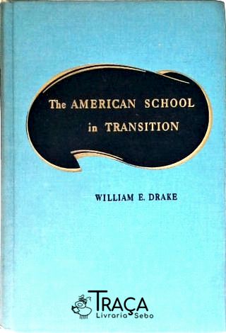 The American School In Transition