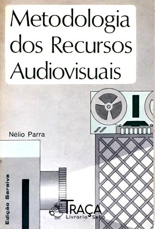 Metodologia dos Recursos Audiovisuais