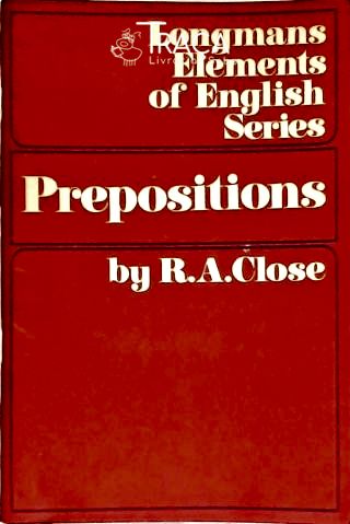 Longmans Elements Of English Series - Prepositions