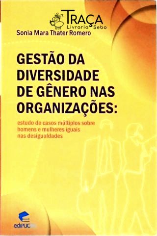Gestão da Diversidade de Gênero Nas Organizações