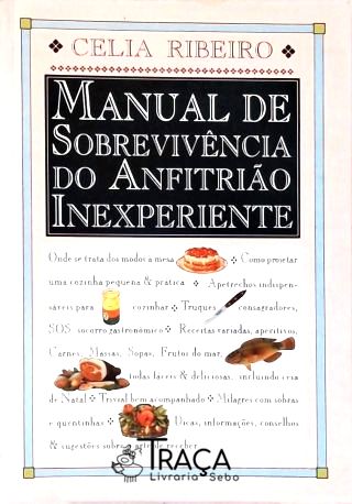 Manual de Sobrevivência do Anfitrião Inexperiente (autografado)