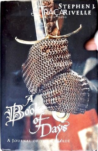 A Booke Of Days - a Journal Of The Crusade
