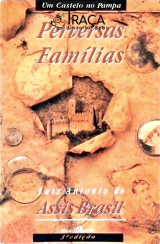 Um Castelo No Pampa - Perversas Famílias