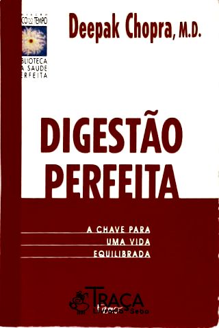 Digestão Perfeita - a Chave para Uma Vida Equilibrada