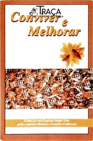 Conviver e Melhorar
