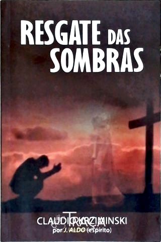 Resgate Das Sombras