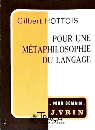 Pou Une Métaphilosophie Du Langage