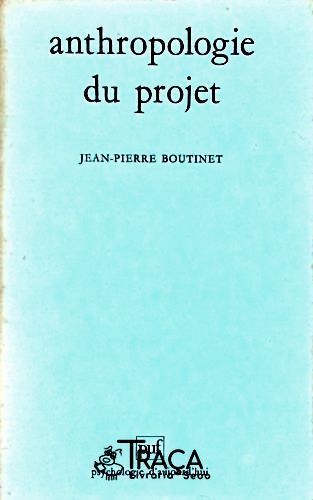 Anthropologie Du Projet