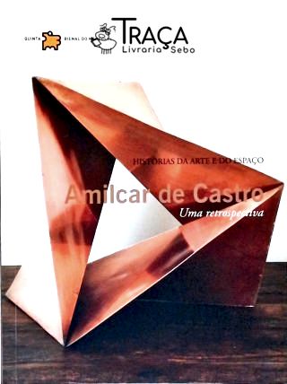 Amilcar de Castro - Uma Retrospectiva (autografado)