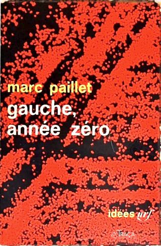 Gauche Année Zéro