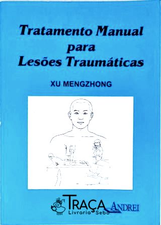 Tratamento Manual para Lesões Traumáticas