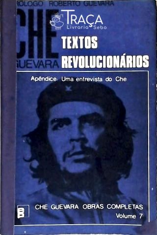 Che Guevara - Textos Revolucionários