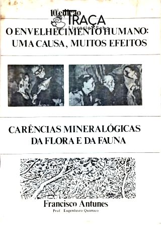 O Envelhecimento Humano: Uma Causa, Muitos Efeitos
