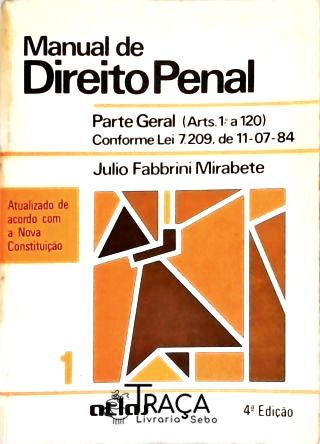 Manual de Direito Penal - Vol. 1