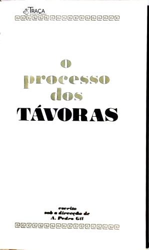 Os Grandes Julgamentos da História - o Processo dos Távoras