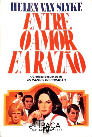 Entre o Amor e a Razão