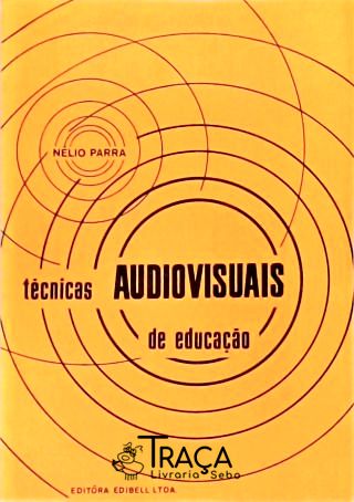Técnicas Audiovisuais de Educação